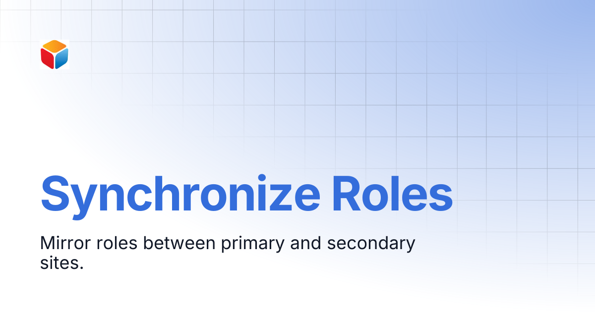 Synchronize Roles | Redundancy Management Framework | Vega Systems