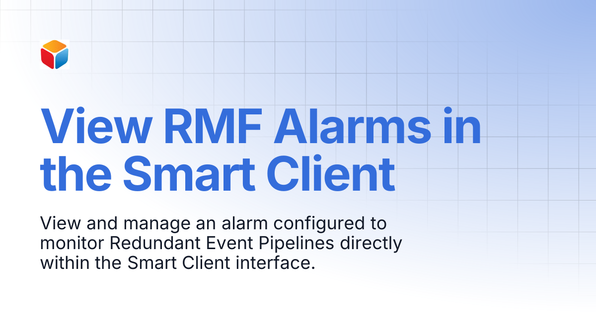 View RMF Alarms in the Smart Client | Redundancy Management Framework ...