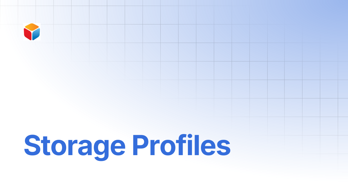 Storage Profiles | XPort | Vega Systems